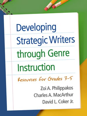 cover image of Developing Strategic Writers through Genre Instruction
